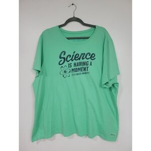 Life Is Good Science Is Having A Moment Women's Green Shirt 3XL